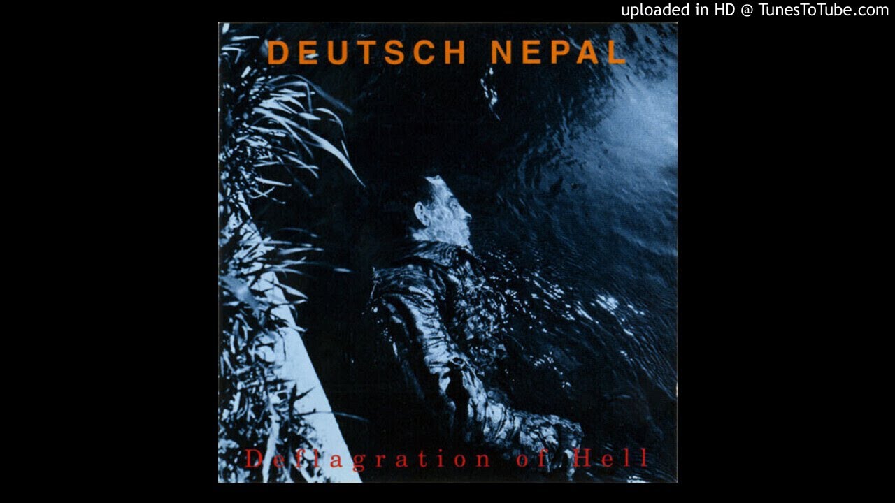 Deutsch Nepal - Deflagration of Hell