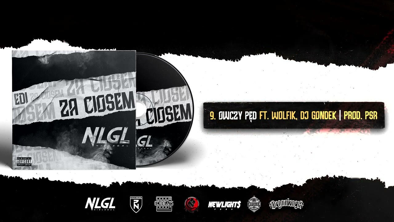 Edi PN feat. Wolfik PN , Dj Gondek - Owczy pęd (prod. PSR)