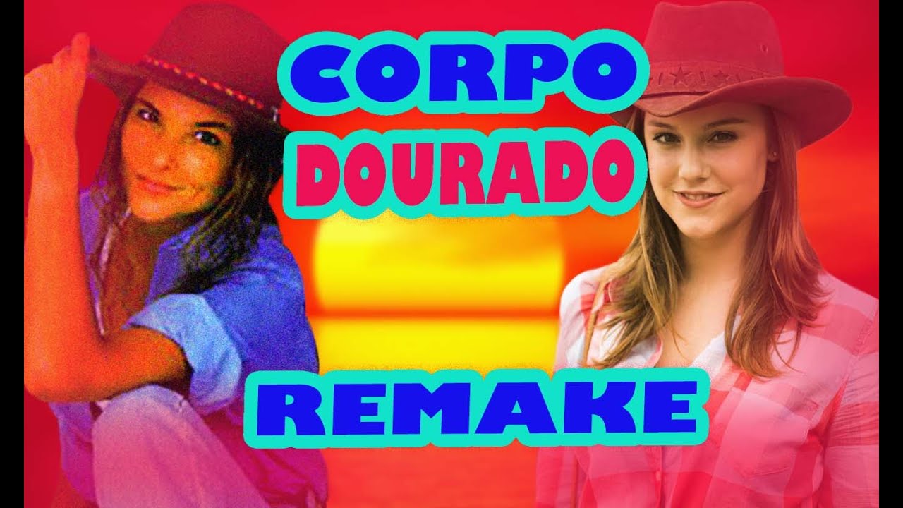 📺Remake de Novelas da Globo - Corpo Dourado - Novelas que Merecem Remake (Simulação)