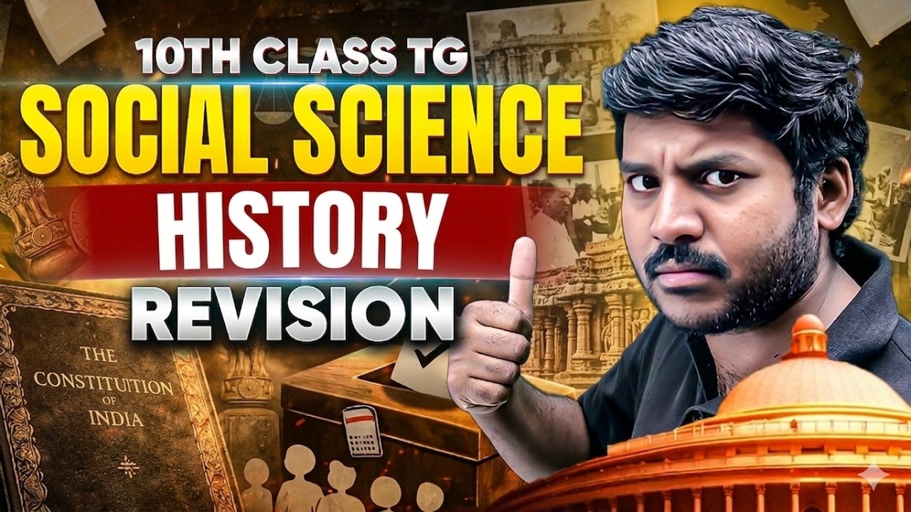 Complete History Revision | Social Science | Telangana 10th Class Final Exam 2026