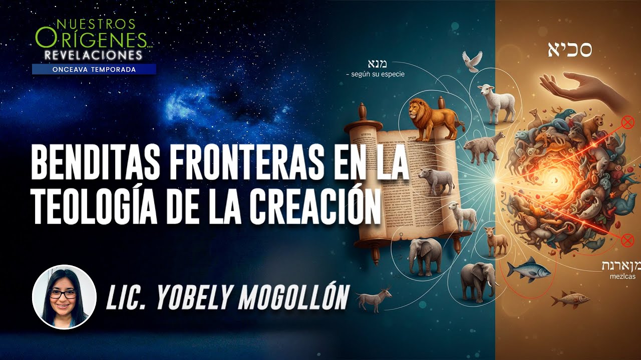 ¿Qué nos enseña GÉNESIS sobre LAS FRONTERAS y la CREACIÓN? | NOR 11 | UMtv en vivo