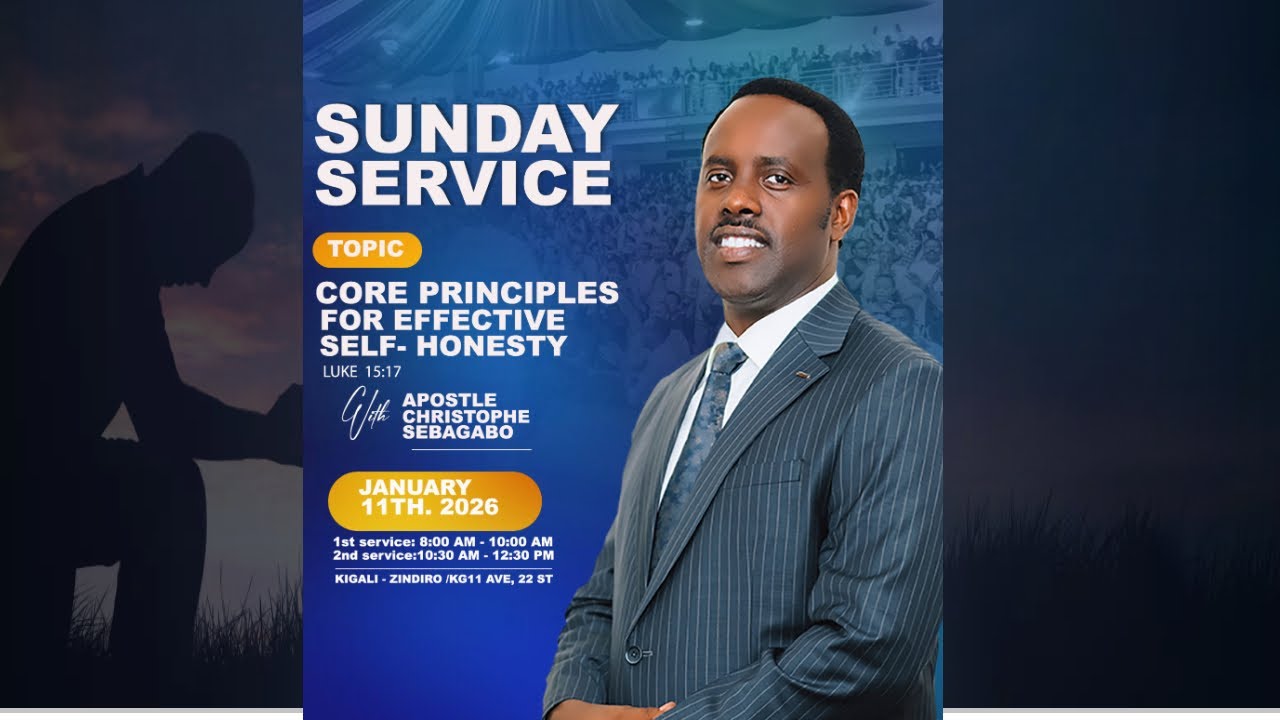 CORE PRINCIPLES FOR EFFECTIVE SELF-HONESTY-   With  Ap. CHRISTOPHE SEBAGABO || 11-01-2026