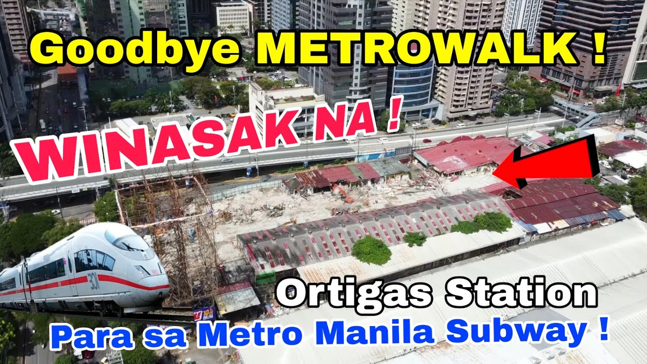 Dinimolish na mga gusali ! para sa  Metro Manila Subway Ortigas Station Oct 25 2025