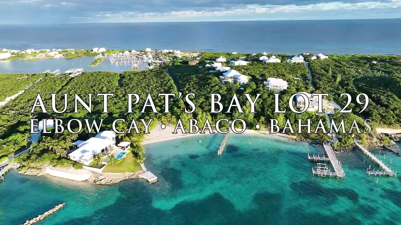 AUNT PATS BAY &middot; ELBOW CAY &middot; BAHAMAS