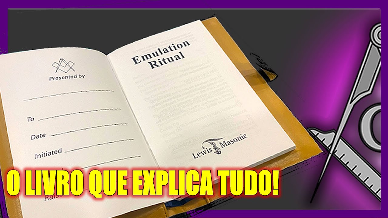 O Rito de Emula&ccedil;&atilde;o: O Livro que Revela os Segredos da Ma&ccedil;onaria!