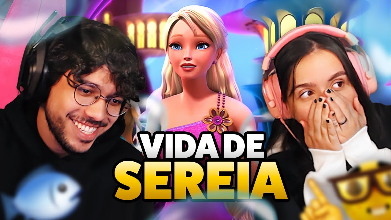 BARBIE VIDA DE SEREIA ME FEZ QUERER SER UMA SEREIA