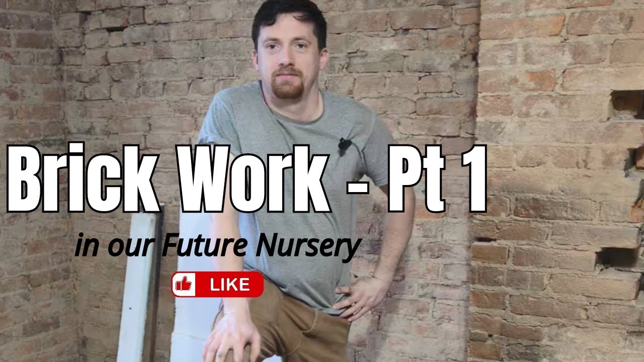 Brick Work in our Future Nursery - Pt 1