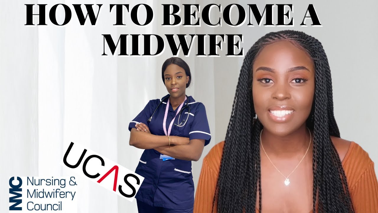 HOW TO BECOME A MIDWIFE: Grades, UCAS Application & My Journey UK | NadineNayy