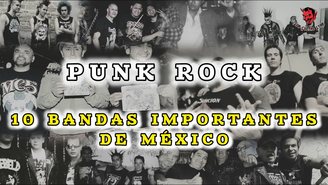10 BANDAS IMPORTANTES E INTERESANTES DE MÉXICO | PUNK ROCK 