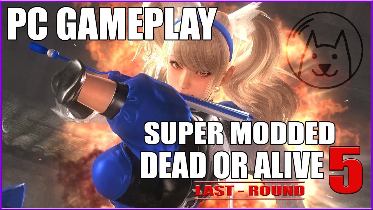 Dead Or Alive 5 Last Round - PC Gameplay - SUPER Modded