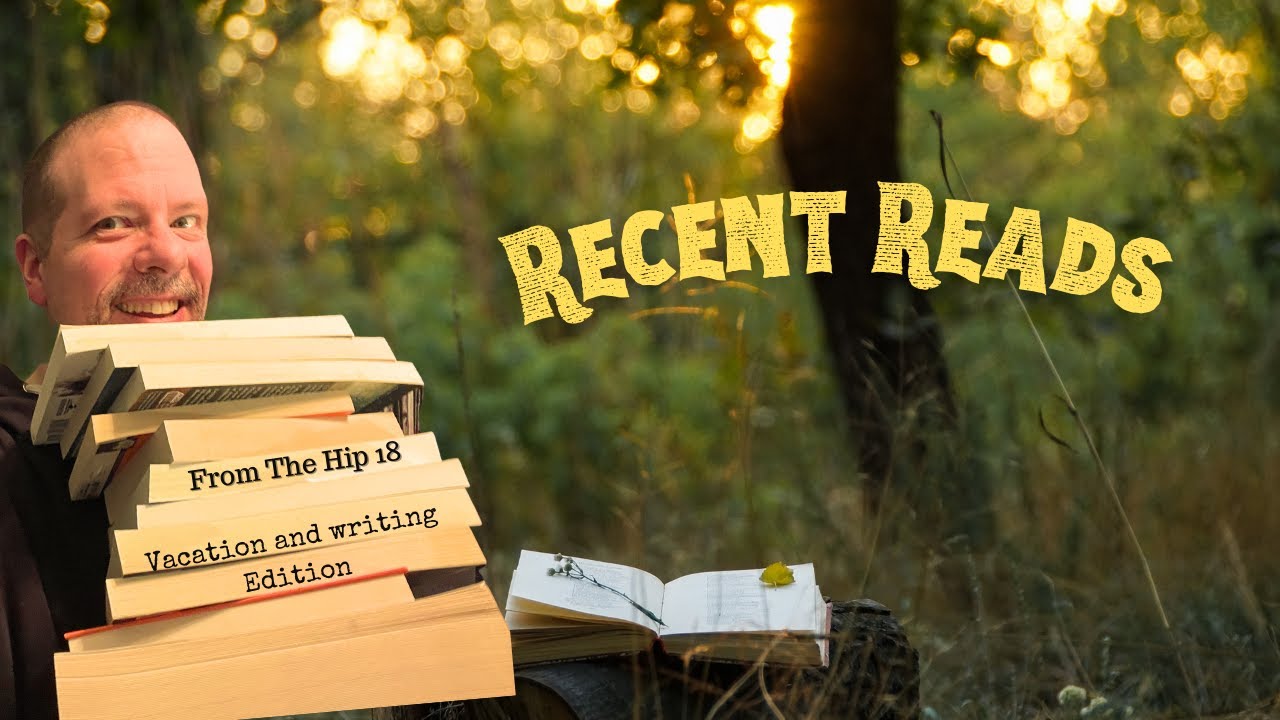 Recent and Current Reads - From The Hip