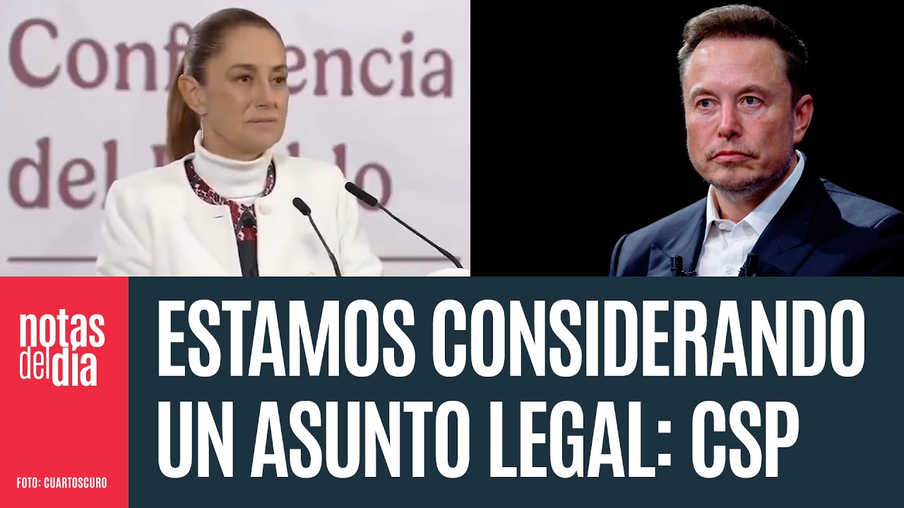 Abogados de Claudia evalúan demandar a Musk por acusarla de tener nexos con el crimen