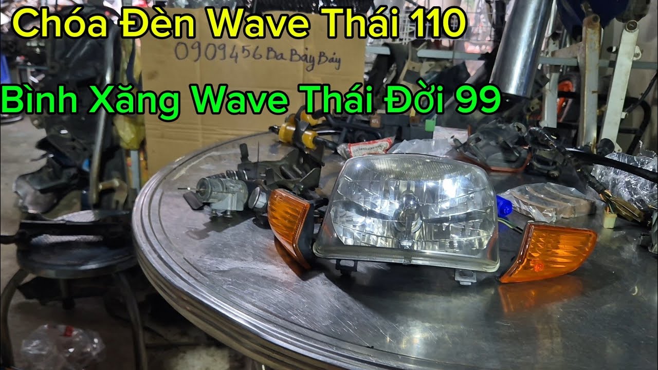 Chia Sẻ Phụ Tùng Wave Thái 110 Chóa Đèn Wave Thái Quá Đẹp ĐT 0909456377 #CuộcSốngThựcTế