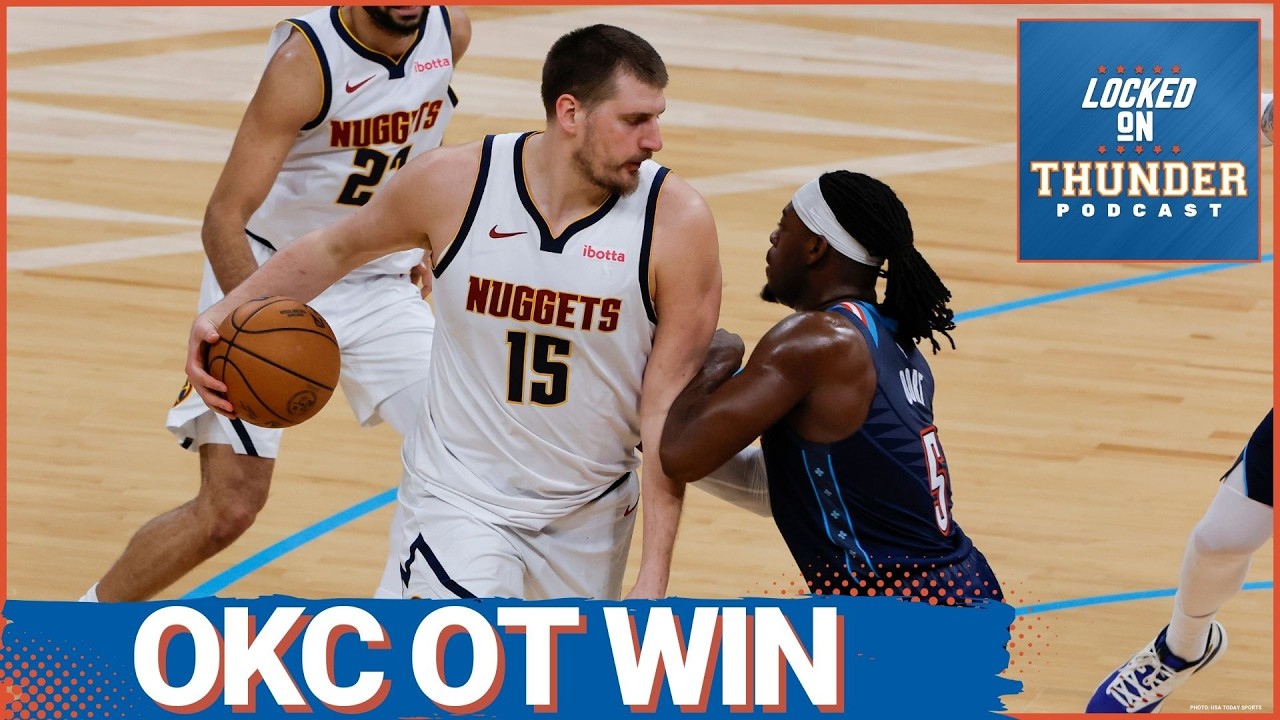 OKC Thunder COMEBACK vs Nuggets | SGA Returns | Jokic Brawls