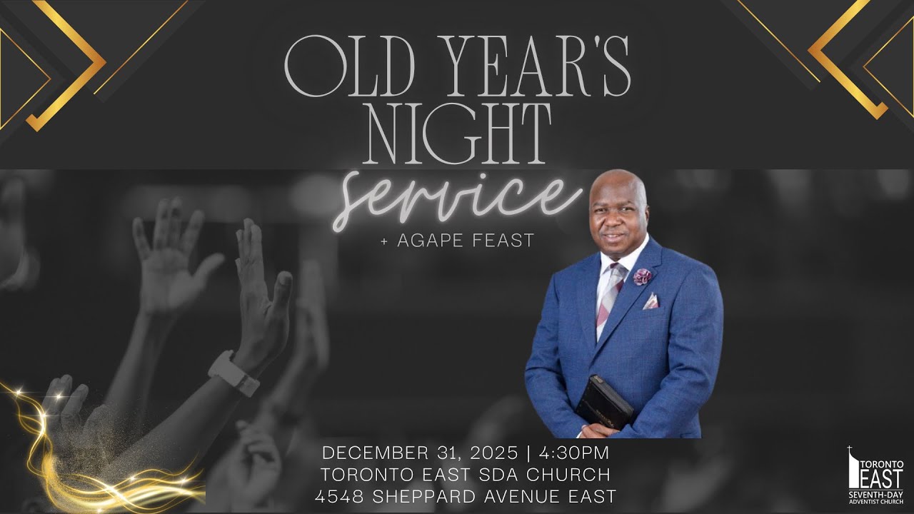 Toronto East SDA - Online Service - December 31, 2025