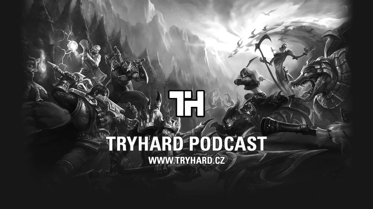 Tryhard Podcast #4