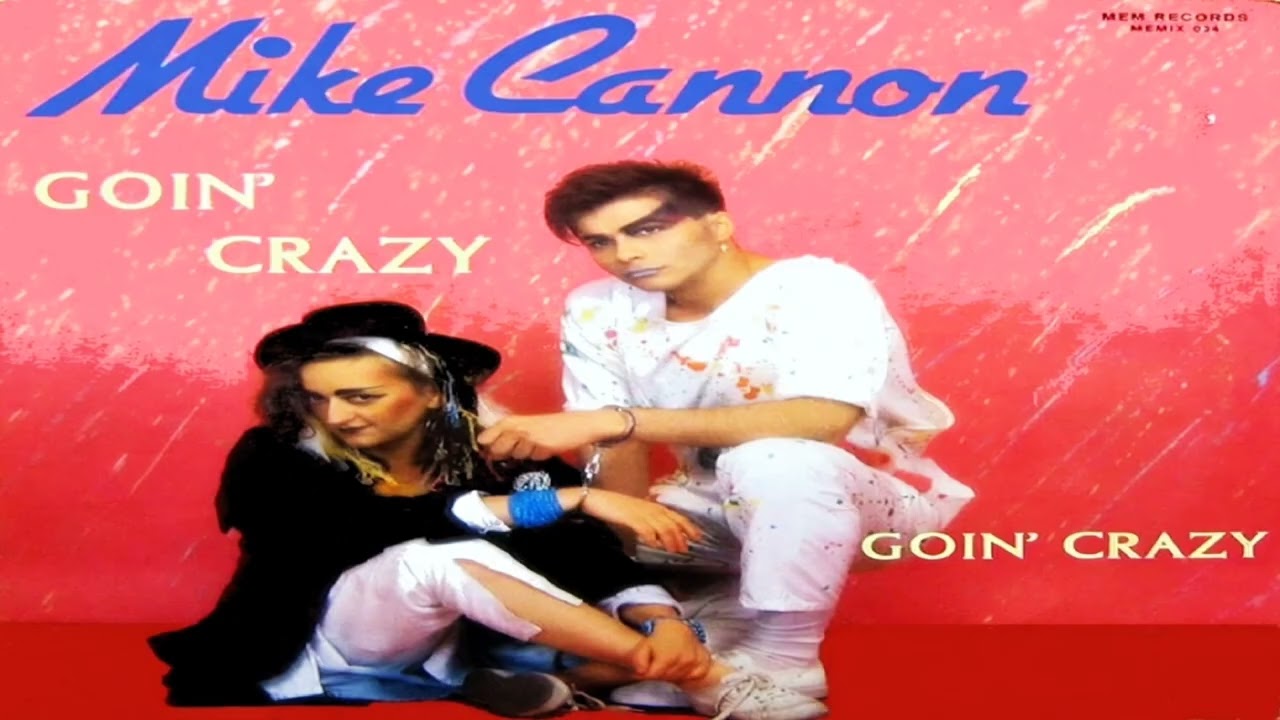 Mike Cannon - Goin' Crazy.