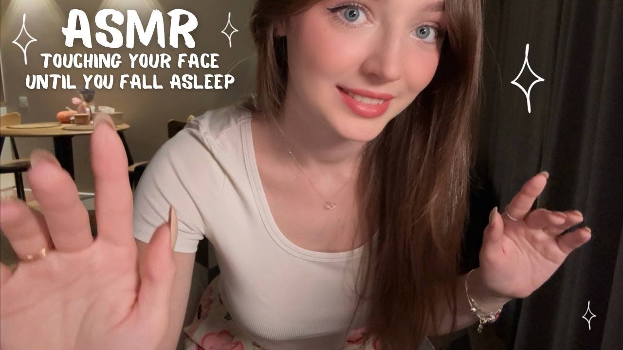 ASMR Touching Your Face Until You Fall Asleep 🫶🏻