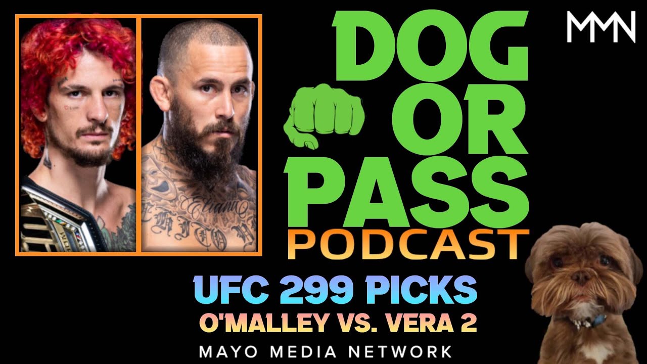 UFC 299 Picks, Bets, Props | O’Malley vs Vera 2 Fight Previews, Predictions