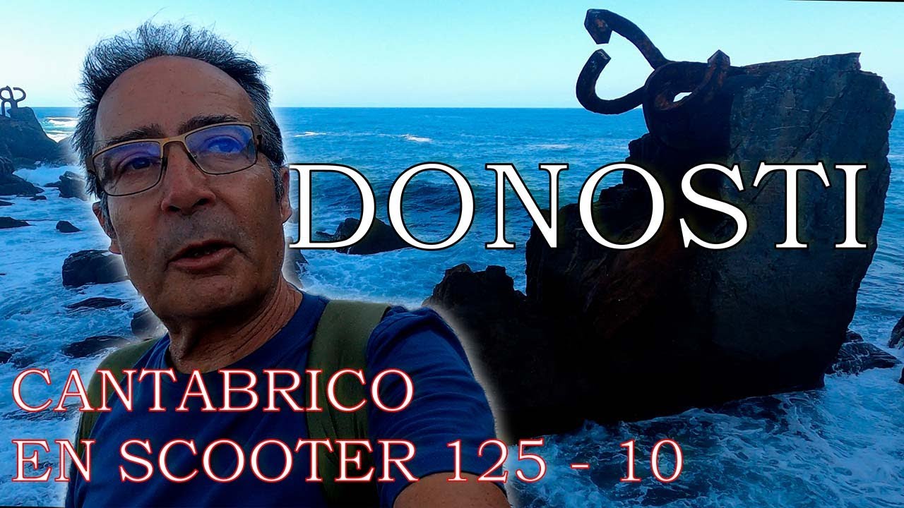 La bella Easo. Viaje en scooter 125 - #10