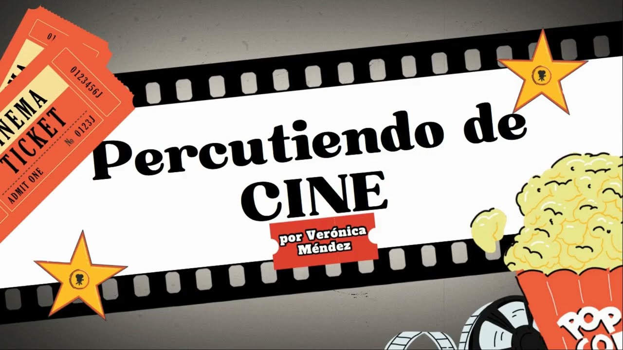 PERCUTIENDO DE CINE