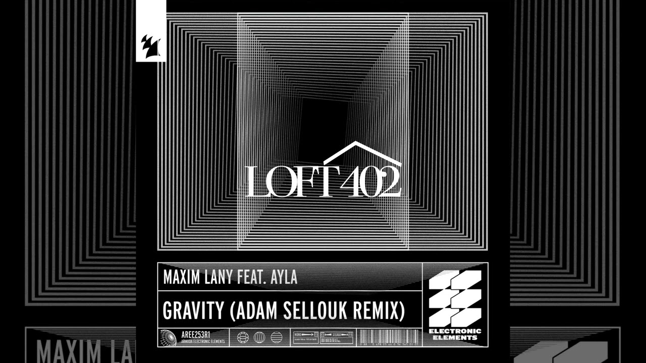 Maxim Lany, Ayla - Gravity feat. Ayla (Adam Sellouk Extended Remix) [ Armada Electronic Elements ]