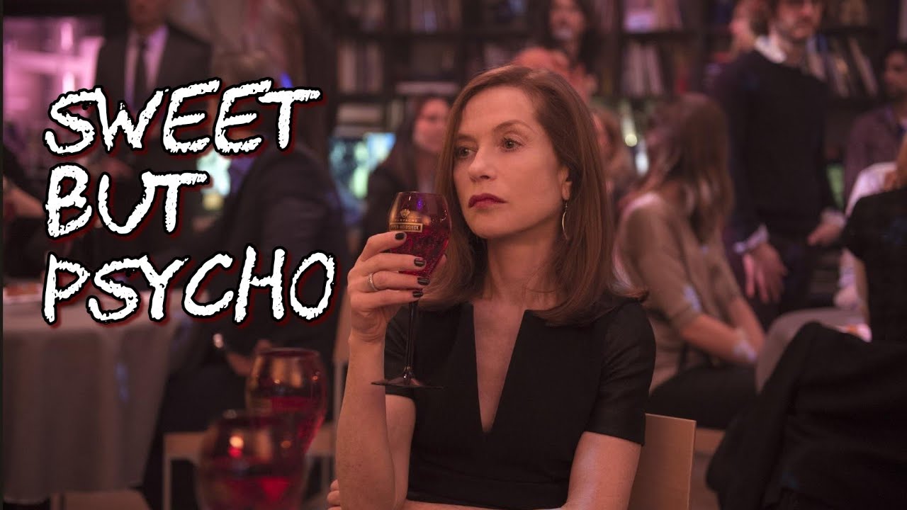 Isabelle Huppert (Elle) | Sweet But Psycho