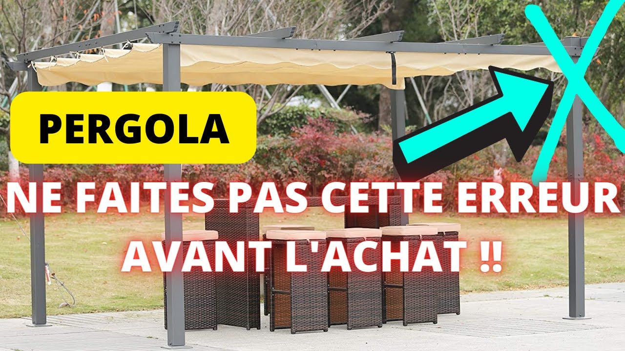 ⚠️comment et quelle PERGOLA choisir en 2023 ? TOP 5 des meilleurs !! test et Conseils Bioclimatique