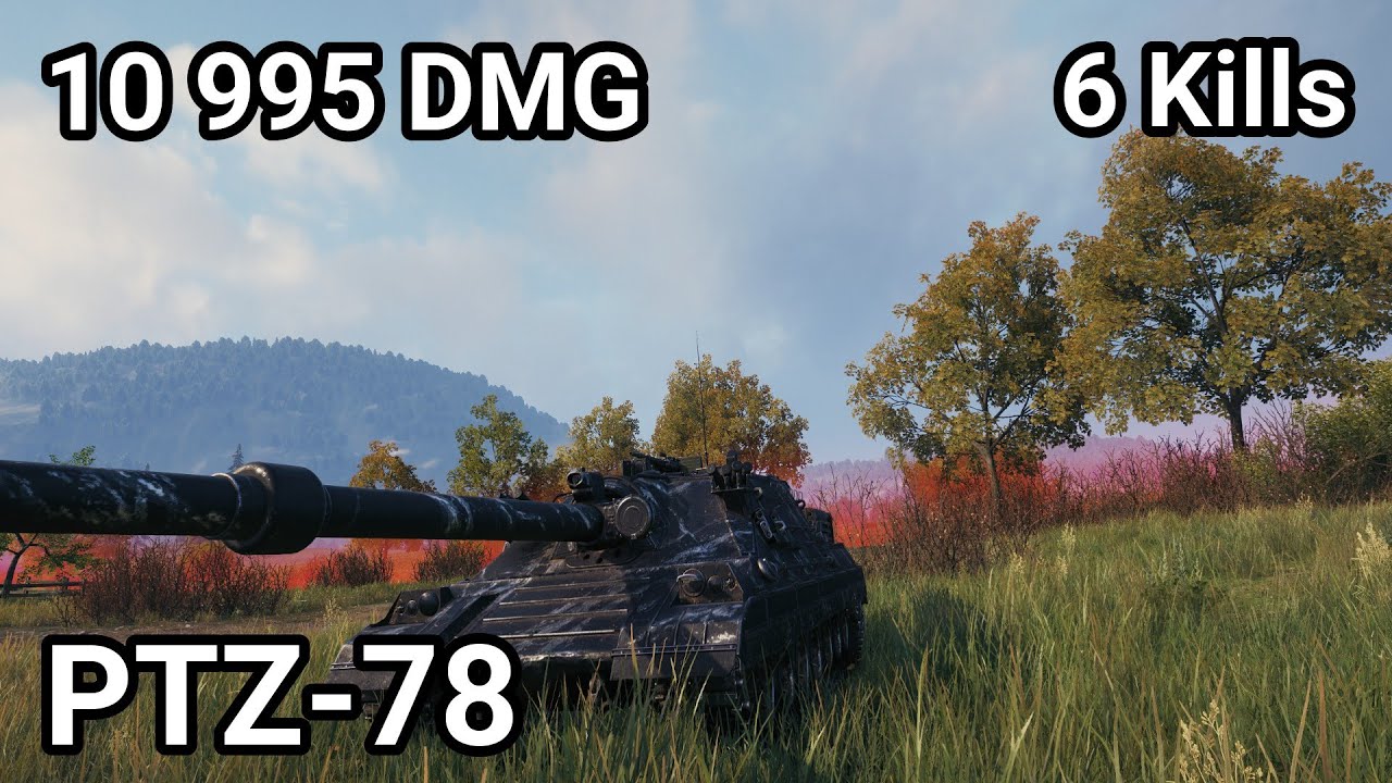 PTZ-78 - 10 995 damage / 6 kill / 4 920 blocked / 725 assist
