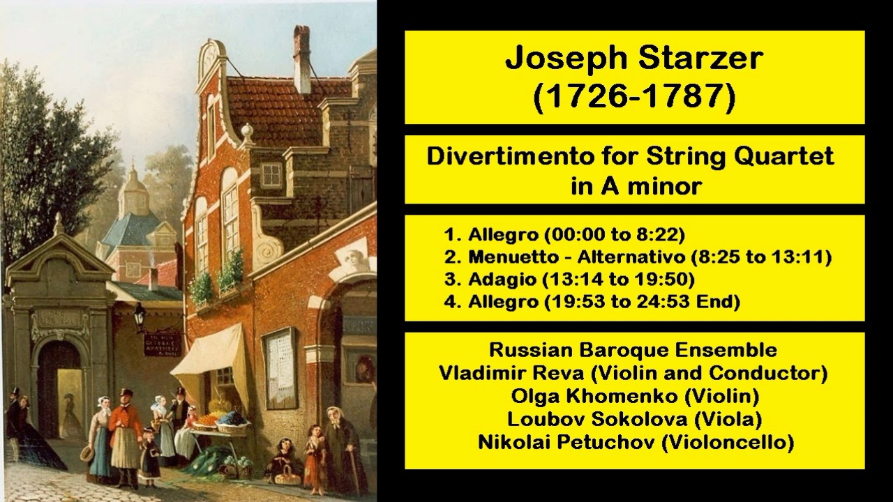 Joseph Starzer (1726-1787) - Divertimento for String Quartet in A minor