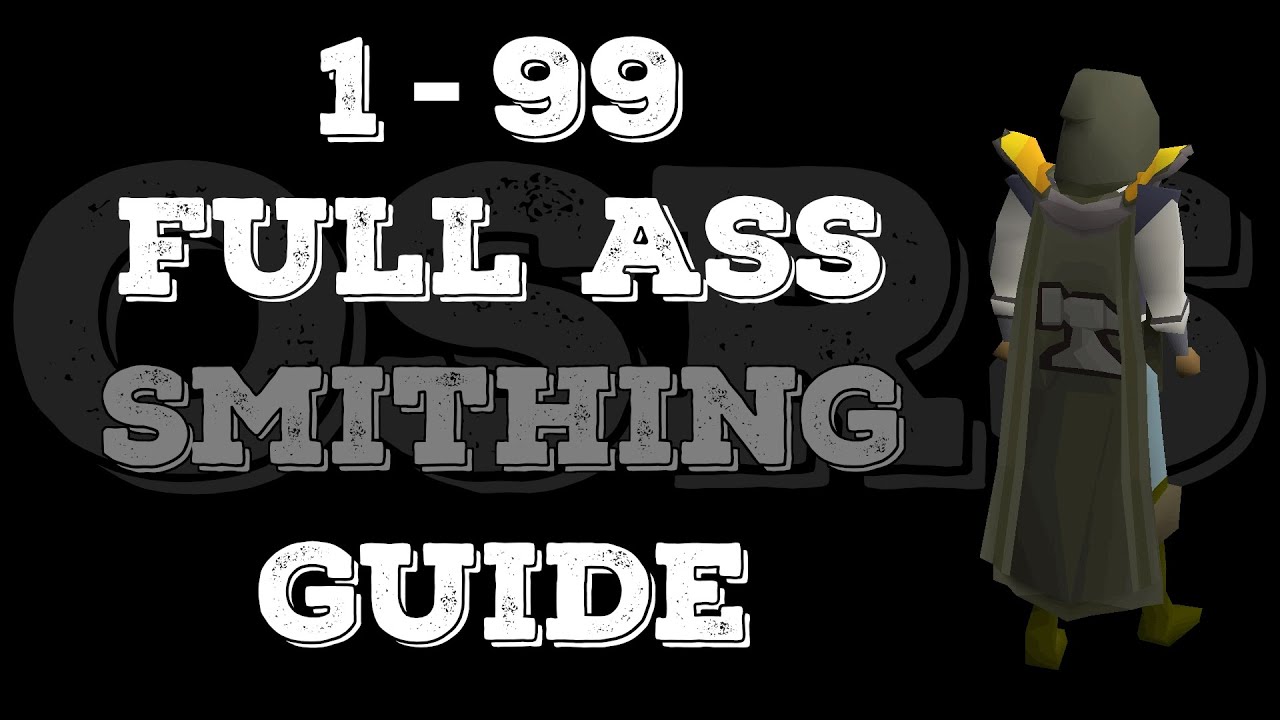 1-99 Smithing Guide - Simplified (P2P)