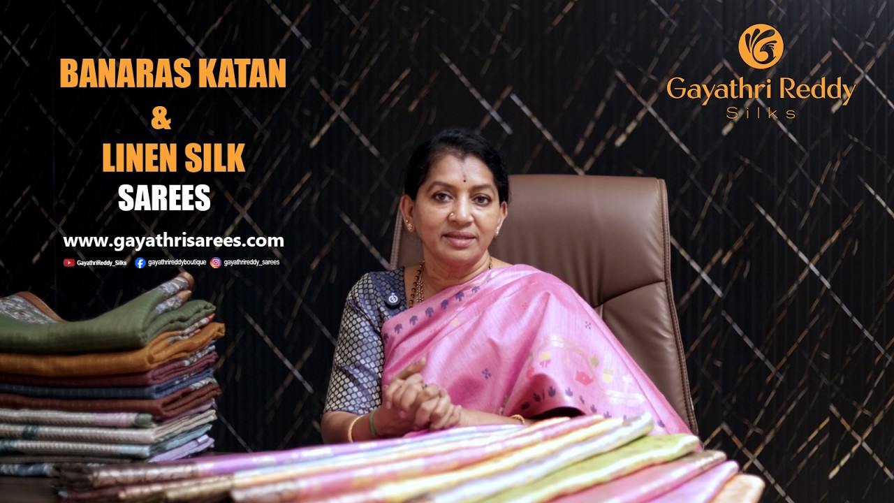 Banaras Katan & Linen Silk SAREES | GRS | #GayathriReddy |