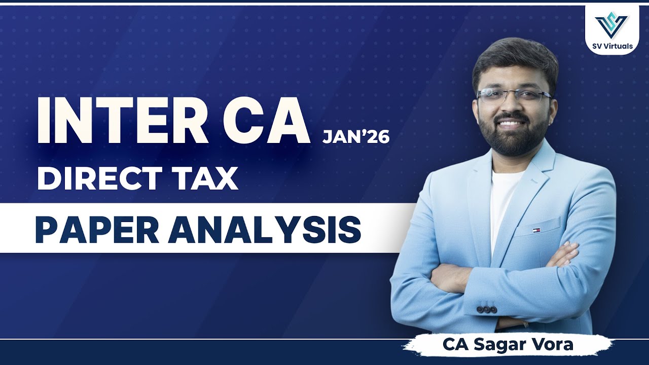 CA Inter Taxation Paper Analysis | Jan 26 Attempt | Sagar Vora