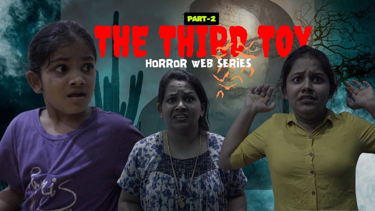 The Third Toy | Horror Web Series | Episode 02 | LLN Media.