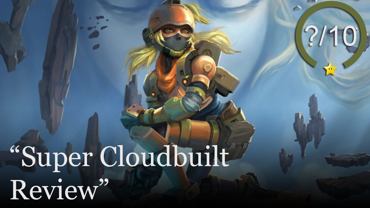 Super Cloudbuilt PS4 Review