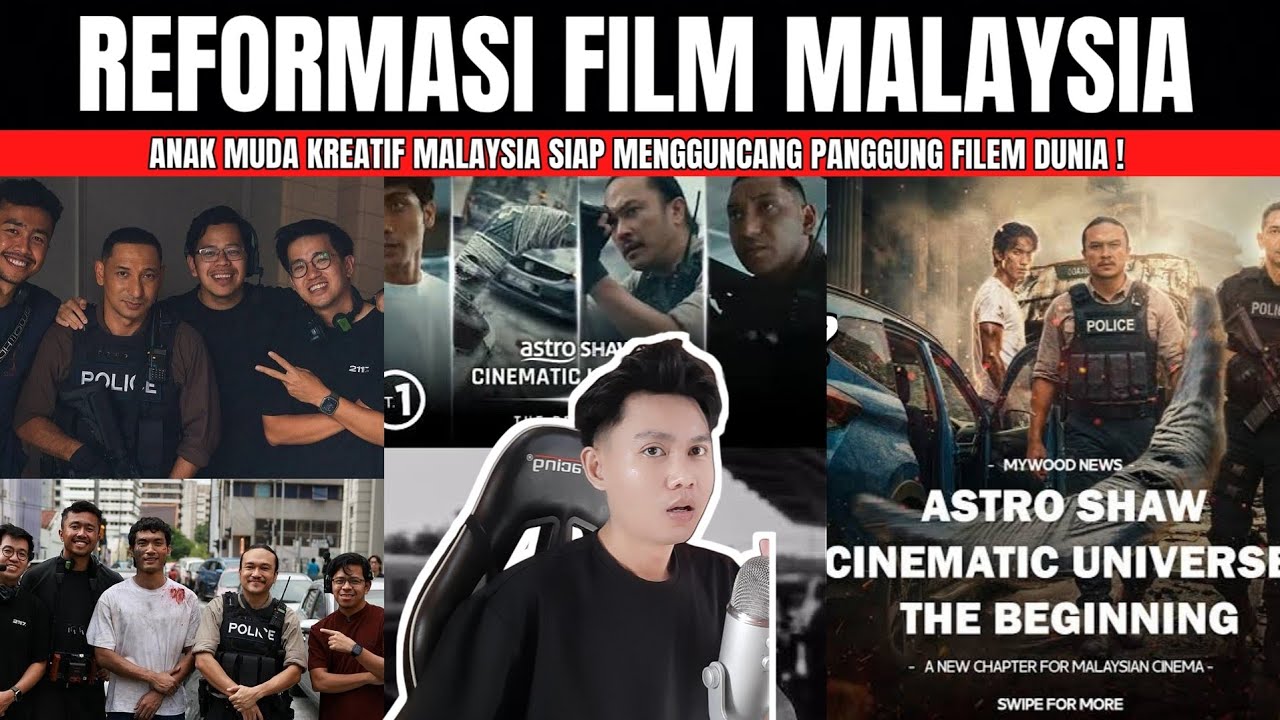 REFORMASI FILM MALAYSIA ! GENERASI MUDA MALAYSIA SIAP MENGGUNCANG PANGGUNG DUNIA !