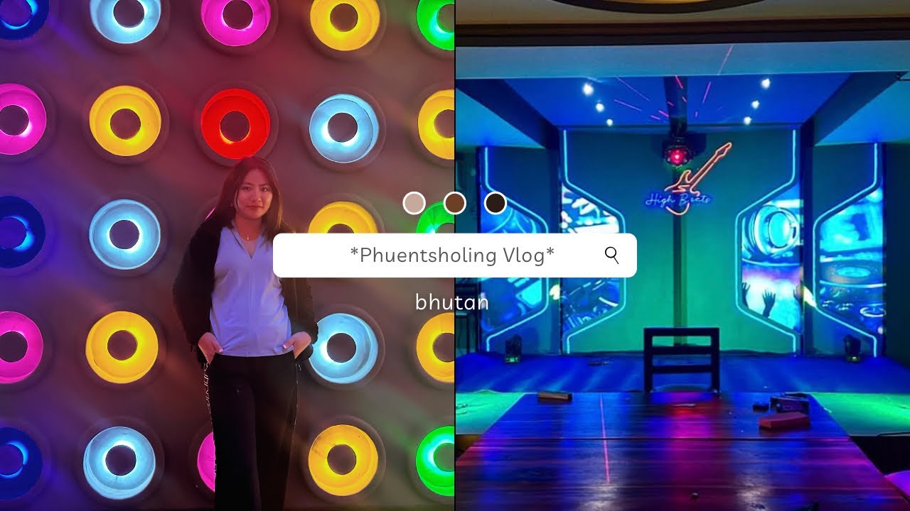 A CASUAL DAY IN PHUENTSHOLING |BHUTANESE YOUTUBER 🇧🇹