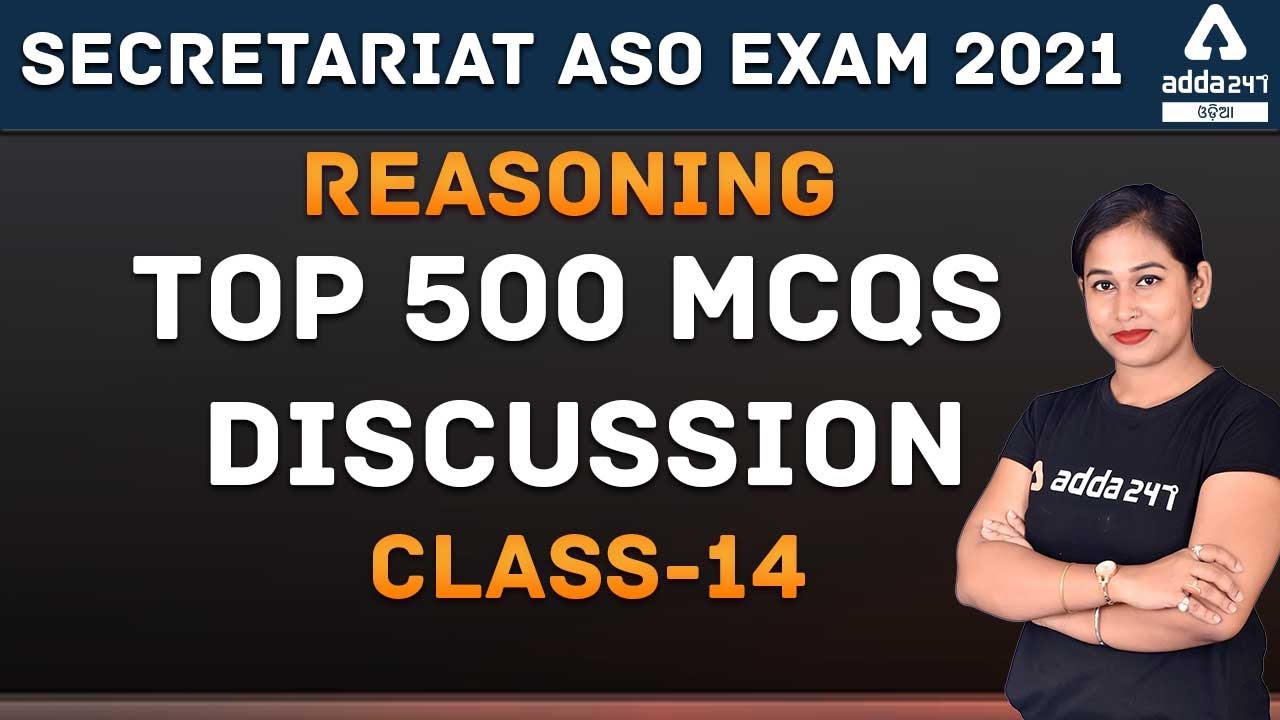 OPSO ASO 2021 | Reasoning In Odia | Top 500 MCQ Questions Discussion | Class 14