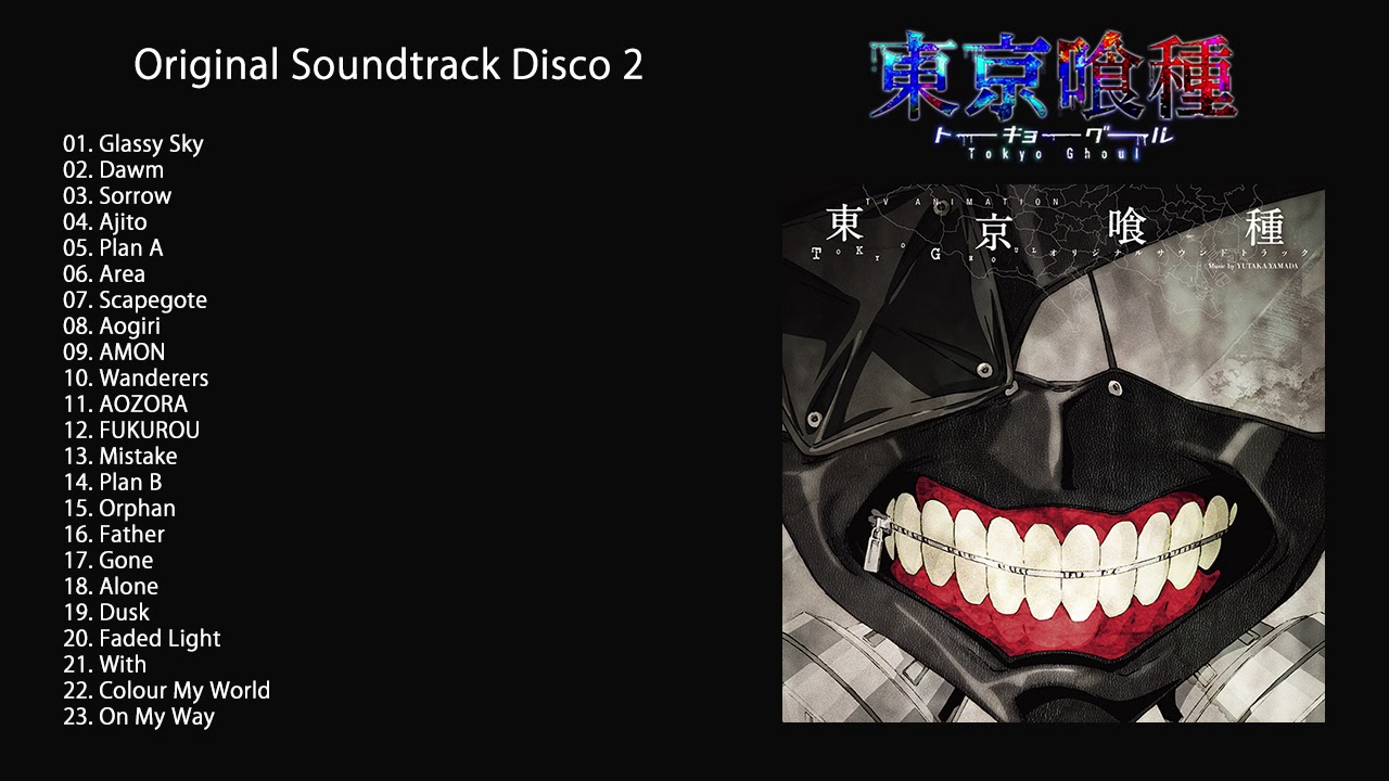 Tokyo Ghoul OST Disc 2 - 15. Orphan