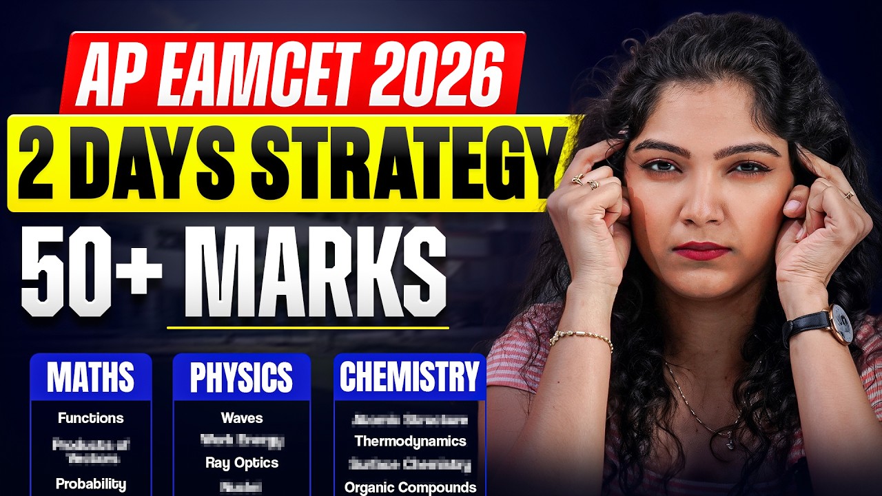 AP EAMCET 2026 Last 2 Days Strategy | AP EAPCET 2026 Final Revision Strategy | AP EAMCET 2026