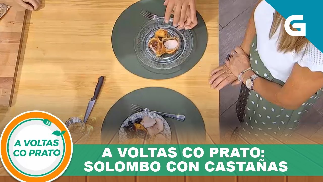 A voltas co prato: Solombo con castañas e ameixas