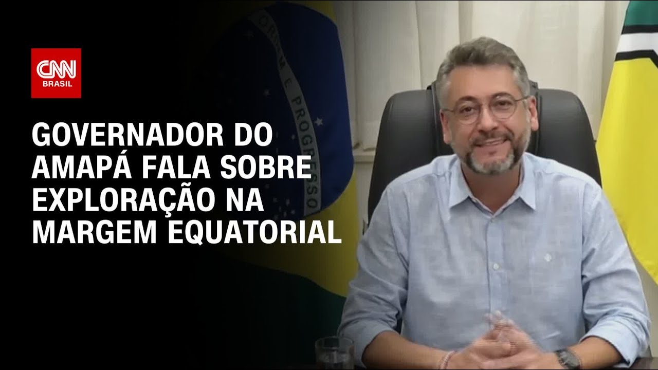“Dia de comemoração”, diz governador do Amapá sobre exploração na Margem Equatorial | BASTIDORES CNN