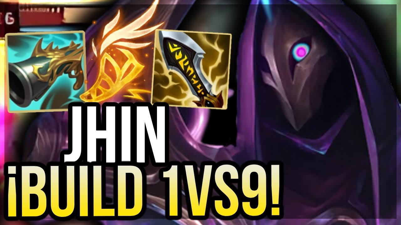¡ESTA BUILD DE JHIN SIGUE SIENDO LA MEJOR PARA HACER 1 VS 9! 100% CRITICO Y KITEO IMPARABLE
