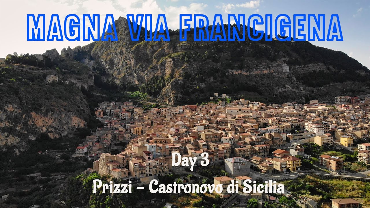 MAGNA VIA FRANCIGENA: Prizzi - Castronovo di Sicilia (Day 3)