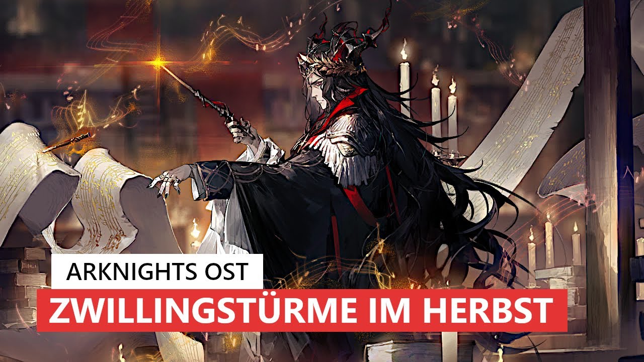 アークナイツ BGM - Zwillingstürme im Herbst Boss Battle Theme | Arknights/明日方舟 OST