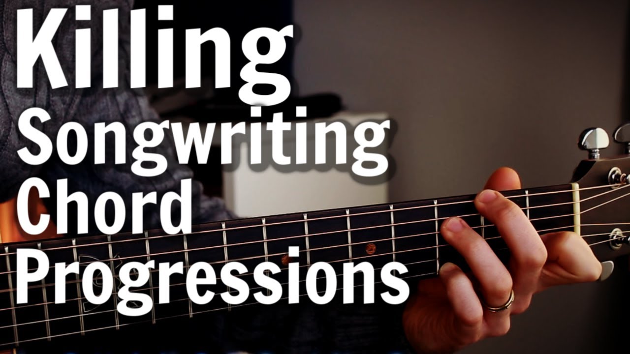 25 Chord Progressions Great for Songwriting