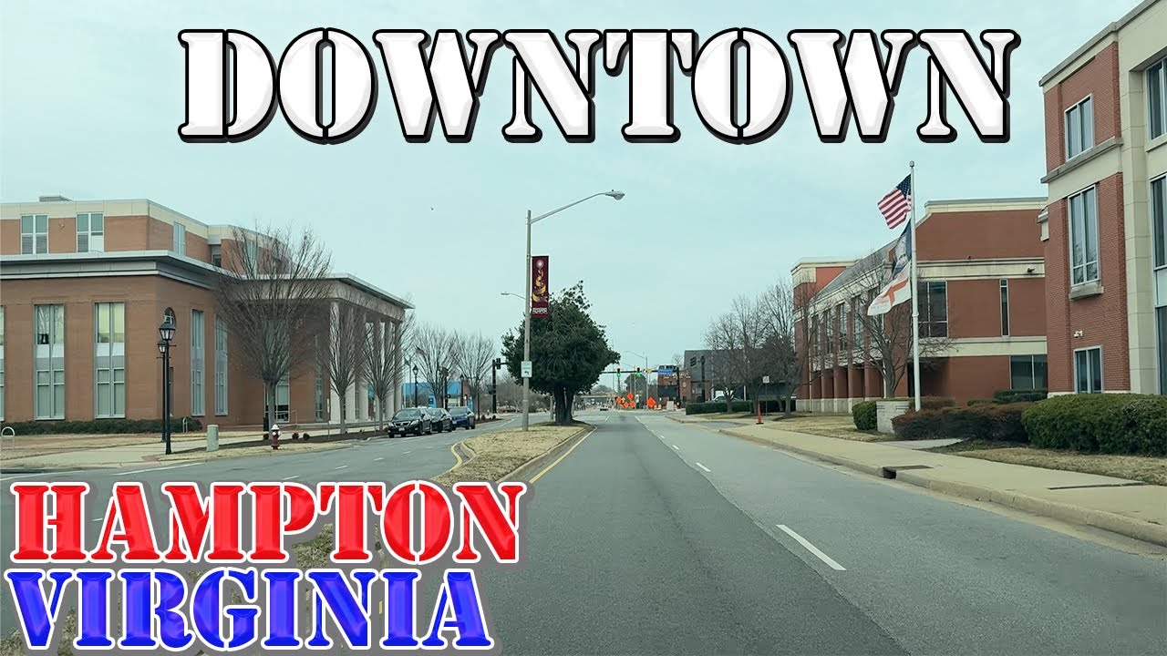 Hampton - Virginia - 4K Downtown Drive