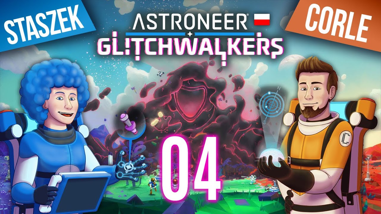 ASTRONEER: Glitchwalkers PL 🪐 #4 z @iGRAszkowski 👽 Gastropody | Gameplay po polsku 4K