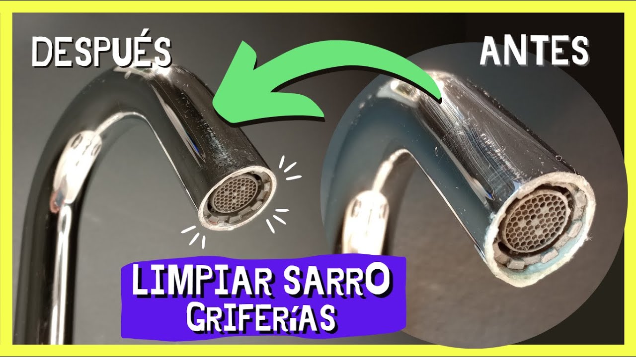 Cómo LIMPIAR SARRO de las GRIFERÍAS 🚿