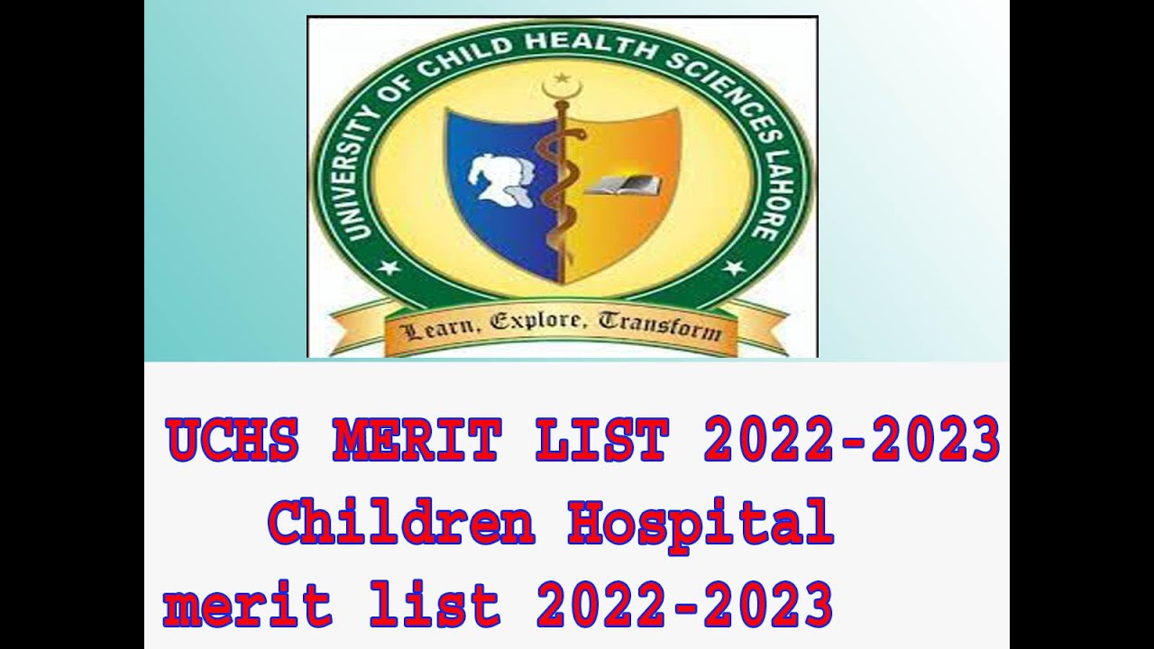 UCHS MERIT LIST 2022-2023 Children Hospital merit list 2022-2023